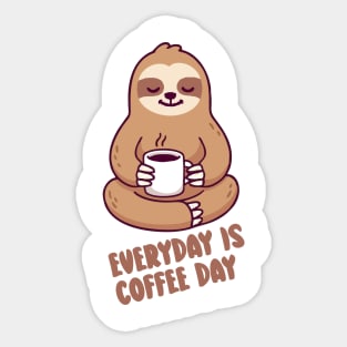 everyday is a coffee day Sticker